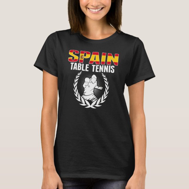 Proud Spain Table Tennis  Spanish Ping Pong Suppor T-Shirt (Front)