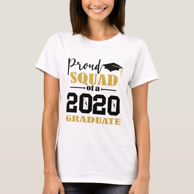 Proud Squad of a 2020 Graduate T-Shirt (Front)