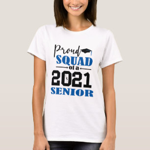 Proud Squad of a 2021 Senior T-Shirt