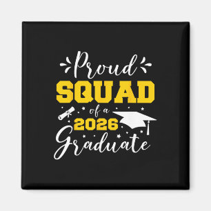 Proud Squad Of A 2026 Graduate Matching Senior Gra Magnet
