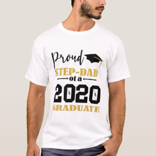 Proud Step Dad of a 2020 Graduate T-Shirt