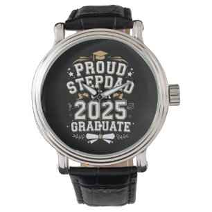 Proud Step Dad Of A 2025 Graduate Graduation Watch