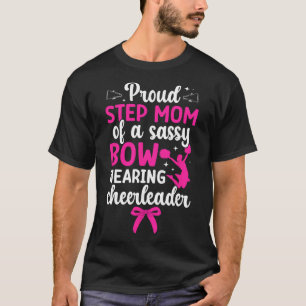 Proud Step-mum Of A Cheerleader Stepmother Cheer S T-Shirt