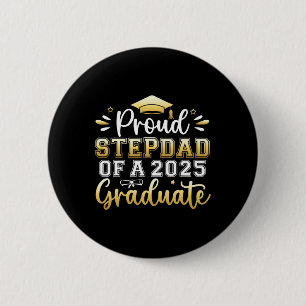 Proud Stepdad Of A 2025 Graduate Senior Graduation 6 Cm Round Badge