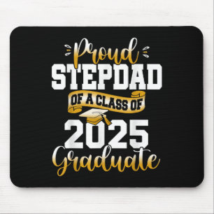 Proud Stepdad Of A Cl Of 2025 Graduate Senior Grad Mouse Mat