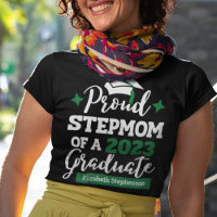 Proud Stepmom of 2023 graduate family matching