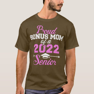 Proud stepmom of a 2022 senior graduation class 2 T-Shirt