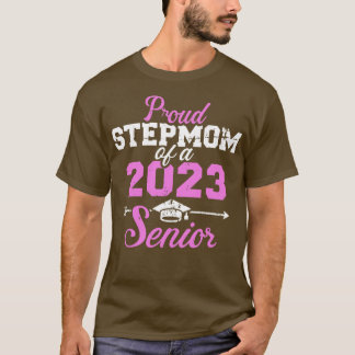 Proud stepmom of a 2023 senior graduation class 1 T-Shirt