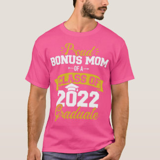 Proud stepmom of class of 2022 graduate senior gra T-Shirt