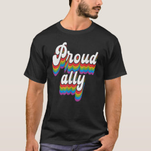 Proud Straight Ally LGBTQ Pride Gay Ally Lesbian P T-Shirt