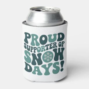 Proud Supporter Of Snow Days Teacher Christmas Can Cooler