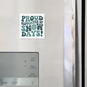 Proud Supporter Of Snow Days Teacher Christmas Magnet