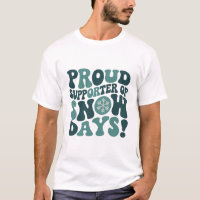 Proud Supporter Of Snow Days Teacher Christmas 