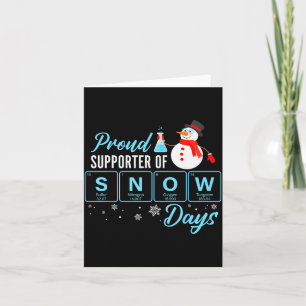 Proud Suprter Of Snow Days Chemistry Teacher Chris Card