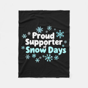 Proud Suprter Of Snow Days Chemistry Teacher Snow  Fleece Blanket