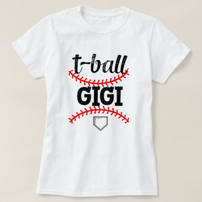 Proud T-ball Gigi Baseball Grandsons Game day gift T-Shirt (Design Front)