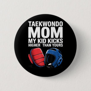 Proud Taekwondo Mum Martial Arts Parent Life 6 Cm Round Badge