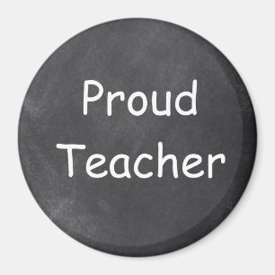 Proud Teacher Chalkboard Design Gift Idea Magnet