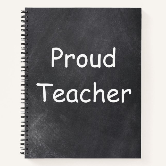 Proud Teacher Chalkboard Design Gift Idea Notebook (Front)