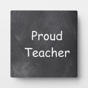Proud Teacher Chalkboard Design Gift Idea Plaque