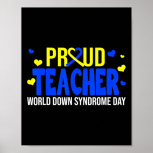 Proud Teacher World Down Syndrome Awareness Day Gi Poster