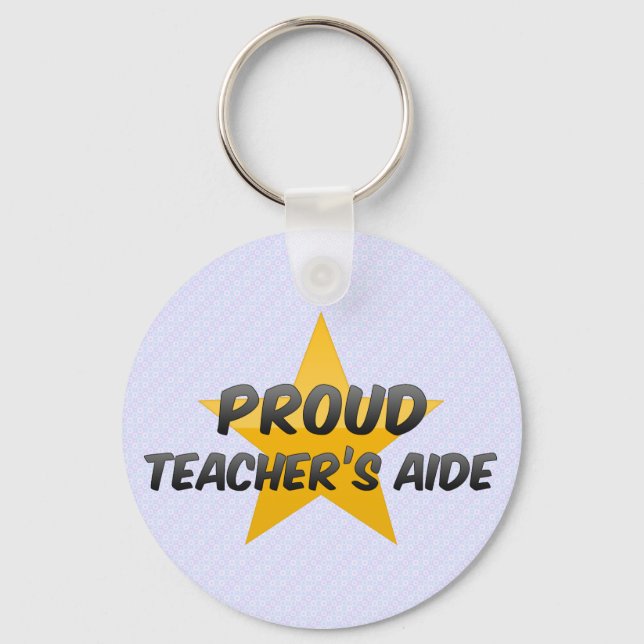Proud Teacher's Aide Key Ring (Front)