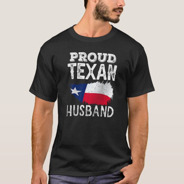 Proud Texan Husband Pride Texas Patriotic Cute   T-Shirt (Front)