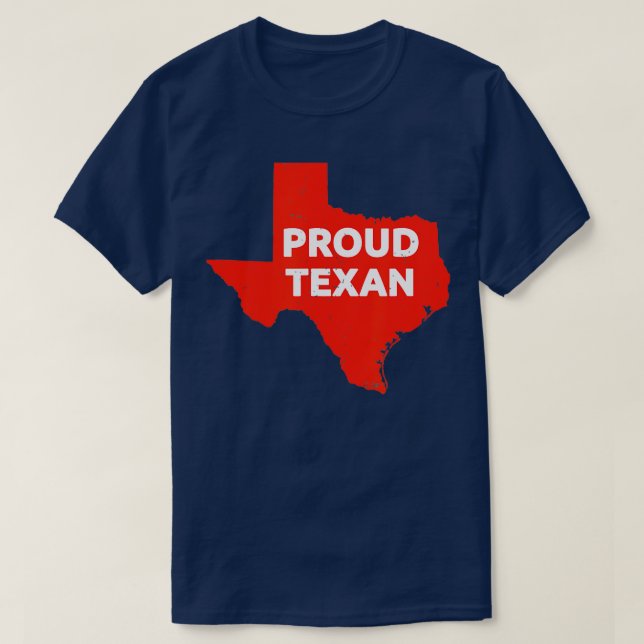 Proud Texan Red Texas State Pride  T-Shirt (Design Front)