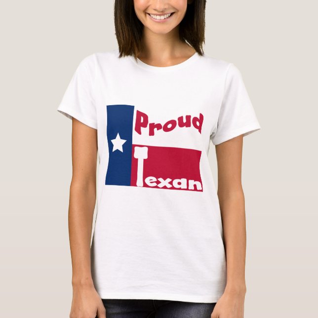 Proud Texan T-Shirt (Front)