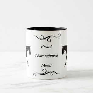 Proud Thoroughbred Mum Mug