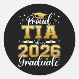 Proud Tia Of A Cl Of 2026 Graduate Senior Graduati Classic Round Sticker