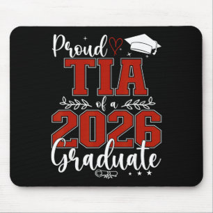 Proud Tia Of A Cl Of 2026 Graduate Senior Graduati Mouse Mat