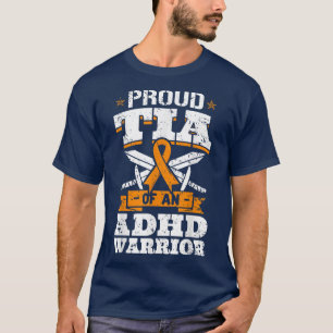 Proud Tia Of An ADHD Warrior Attention Deficit Dis T-Shirt