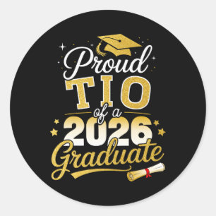 Proud Tio Of A Cl Of 2026 Graduate Senior Graduati Classic Round Sticker