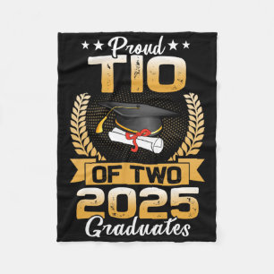 Proud Tio Of Two Cl Of 2025 Graduates Twins Gradua Fleece Blanket