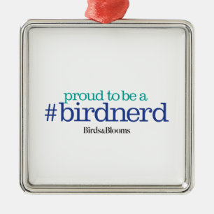 Proud to be a bird nerd metal tree decoration