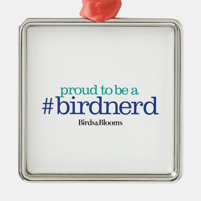Proud to be a bird nerd metal tree decoration (Front)