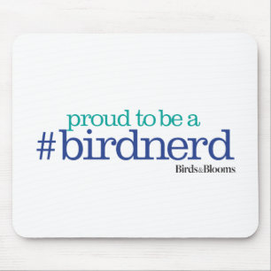 Proud to be a bird nerd mouse mat