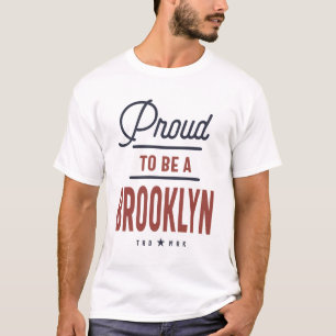 Proud To Be a Brooklyn T-Shirt