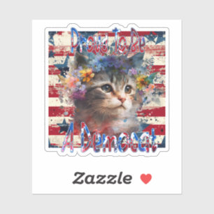 Proud To Be A Democat