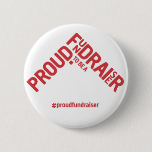 Proud to be a Fundraiser campaign merchandise 6 Cm Round Badge