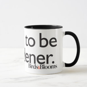 Proud to be a Gardener Mug