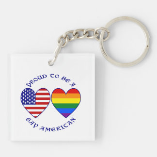 Proud to be a Gay American Key Ring