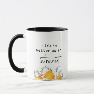 Proud to be a introvert! Mug