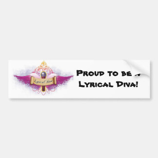Proud to be a Lyrical Diva! Bumper Sticker