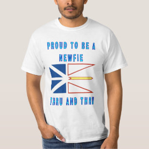 PROUD TO BE A NEWFIE THRU AND THRU T-Shirt