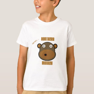 Proud To Be a Northern Monkey T-Shirt