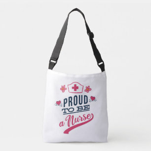 Proud to be a Nurse Crossbody Bag