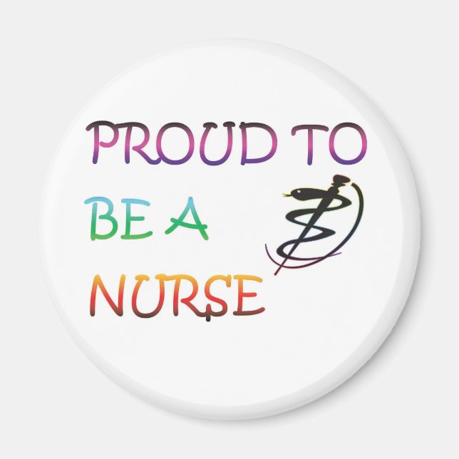 PROUD TO BE A NURSE MAGNET (Front)