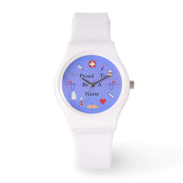 Proud To Be A Nurse / Or Your Text Watch (Front)